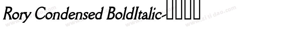 Rory Condensed BoldItalic字体转换